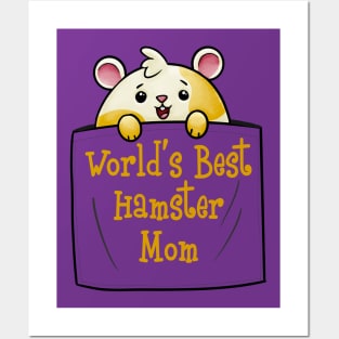 World's Best Hamster Mom | Hamster Lover Posters and Art